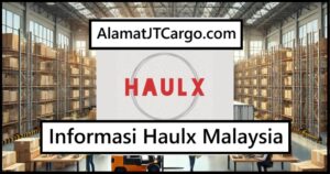 Semak kos penghantaran / Semak caj penghantaran. Nombor penjejakan / Tracking number, Insurans penghantaran, Cawangan terdekat / Lokasi terdekat, Khidmat pelanggan Haulx Malaysia